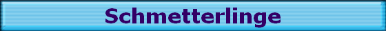 Schmetterlinge